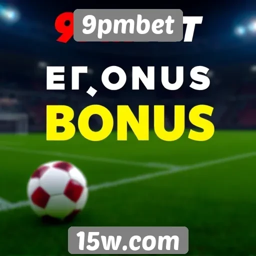 Plataforma 9pmbet oferece bônus para novos usuários